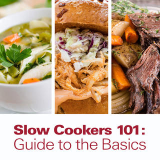 Click for Slow Cookers 101: Guide to the Basics